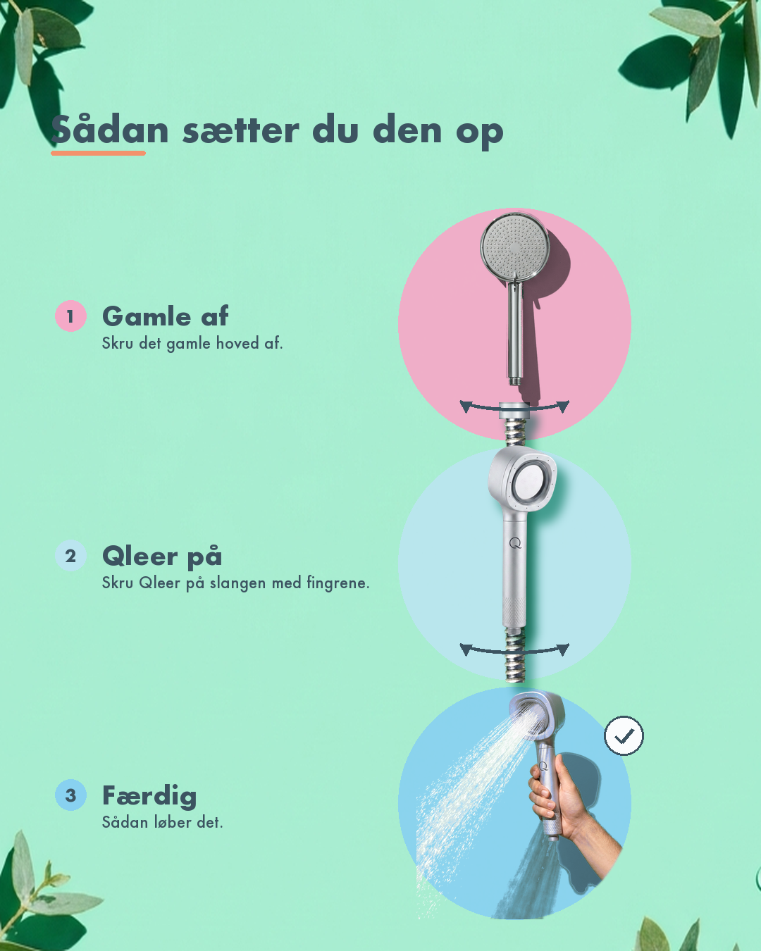 Sådan sætter du den op: det gamle hoved af, Qleer på slangen med fingrene, færdig